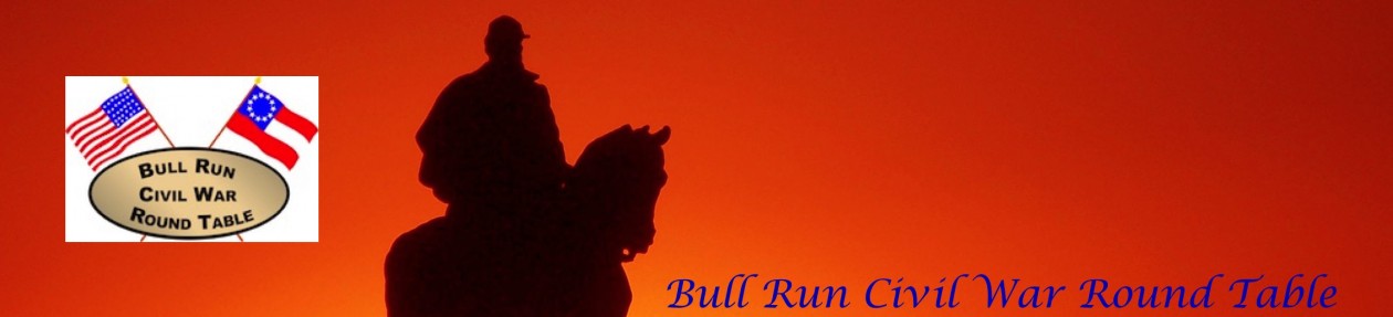 Brcwrt Civil War History Background, Bull Run Civil War Round Table